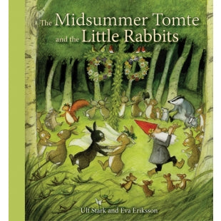 The Midsummer Tomte & the Little Rabbits