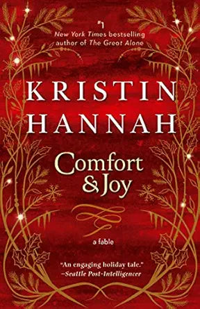 Comfort & Joy: A Fable