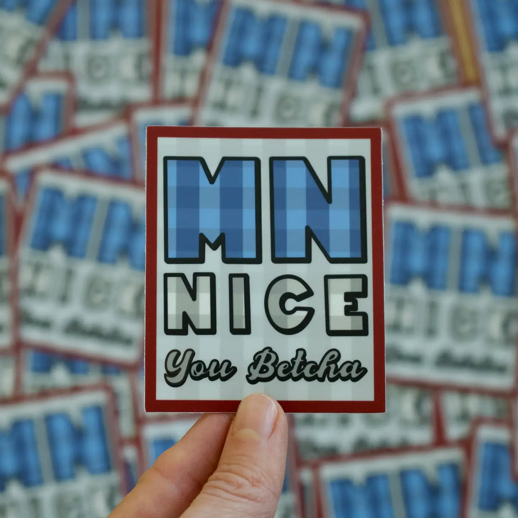 Minnesota Nice Sticker | You Betcha