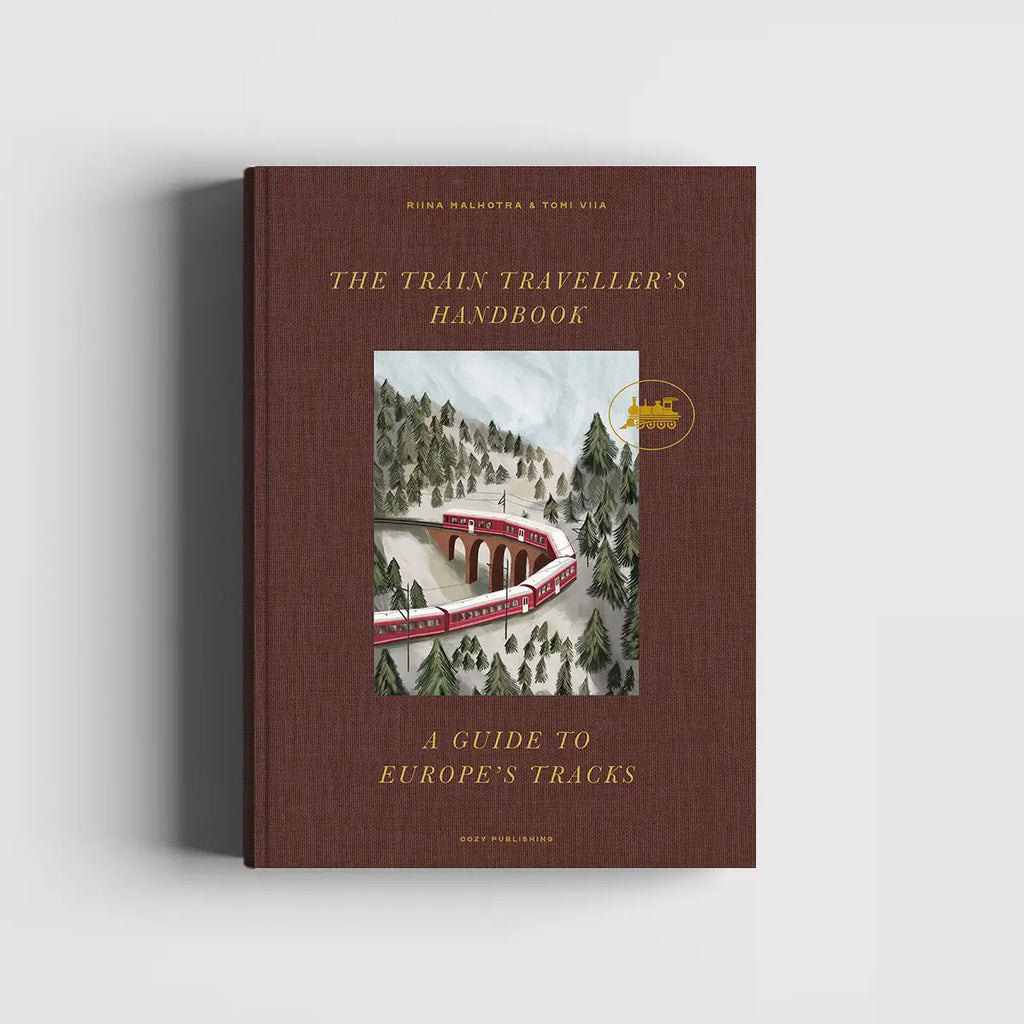 The Train Traveler's Handbook – A Guide To Europe’s Tracks