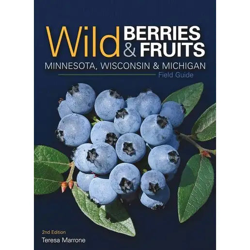 Wild Berries & Fruits of MN, WI, MI