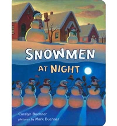 Snowmen at Night Board Book