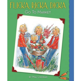 Flicka, Ricka, Dicka Go to Market